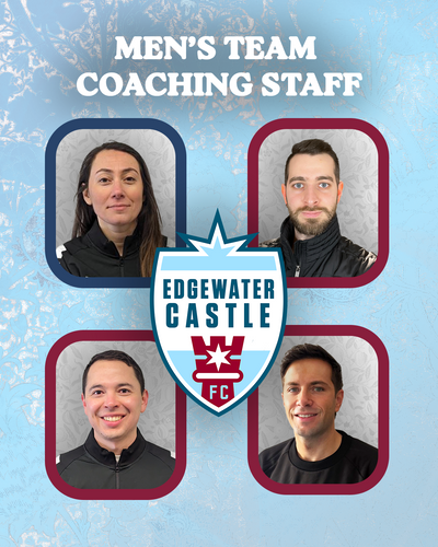 Edgewater Castle FC Announces Men's Coaching Staff